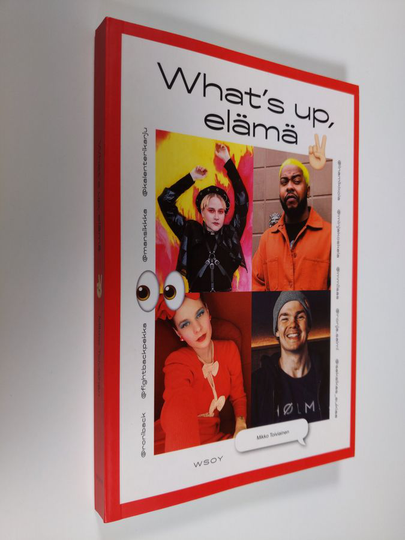 Mikko Toiviainen : What's up, elämä