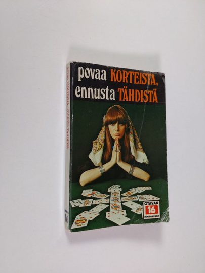 S. Biurström (toim.) : Povaa korteista, ennusta tähdistä