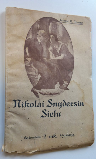 Jerome K. Jerome : Nikolai Snydersin sielu ja salaperäinen vieras : kaksi Jerome K. Jeromen novellia