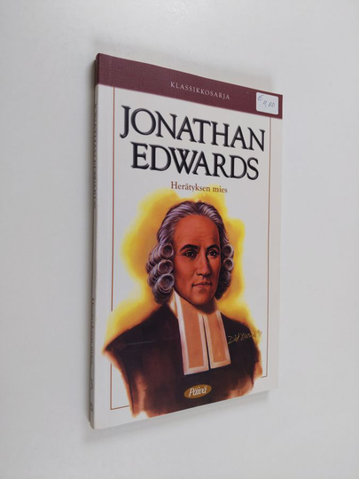 Helen K. Hosier : Jonathan Edwards : herätyksen mies