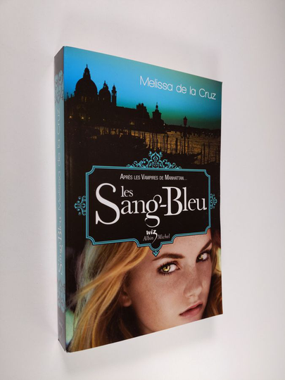 Melissa De la Cruz : Les Sang-Bleu