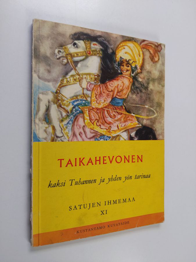 Astrid Österling (kuvitt.) : Taikahevonen : kaksi Tuhannen ja yhden yön tarinaa