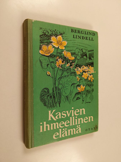 Henrik Berglind : Kasvien ihmeellinen elämä