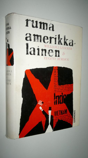 William J. Lederer : Ruma amerikkalainen