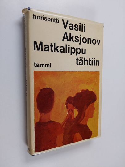 Vasili Aksjonov : Matkalippu tähtiin