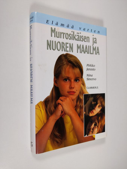 Pirkko Jarasto : Murrosikäisen ja nuoren maailma