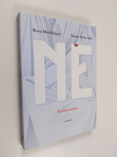 Rosa Meriläinen : Ne : kuukautiskirja