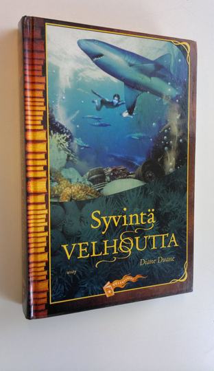 Diane Duane : Syvintä velhoutta