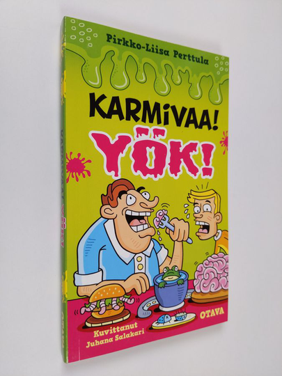 Pirkko-Liisa Perttula : Karmivaa! Yök!
