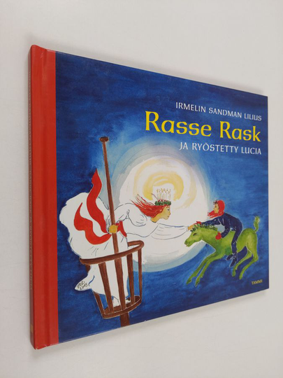 Irmelin Sandman Lilius : Rasse Rask ja ryöstetty Lucia