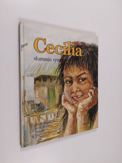 Birgitta Ek : Cecilia, slummin tyttö