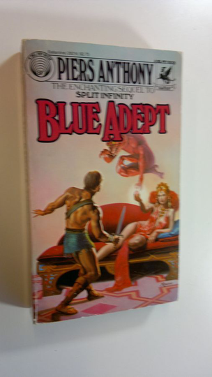 Piers Anthony : blue adept - Apprentice Adept series 2