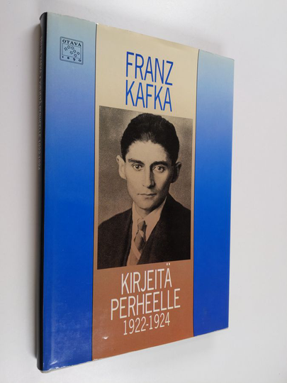 Franz Kafka : Kirjeitä perheelle 1922-1924