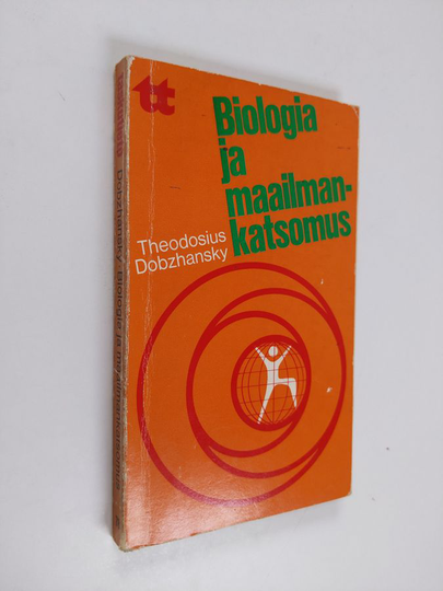 Theodosius Dobzhansky : Biologia ja maailmankatsomus