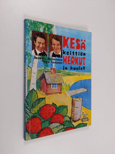 Jaakko Kolmonen : Kesäkeittiön herkut ja huulet