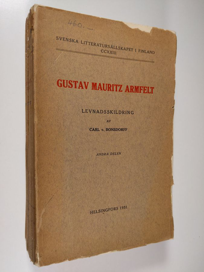 Carl v Bonsdorff : Gustav Mauritz Armfelt : levnadsskildring 2