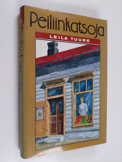Leila Tuure : Peiliinkatsoja