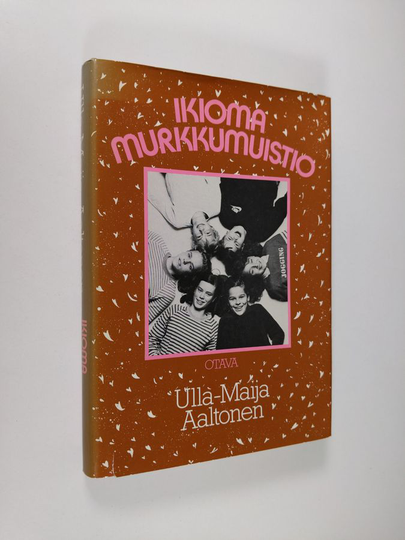 Ulla-Maija Aaltonen : Ikioma murkkumuistio