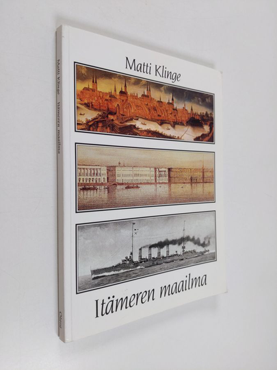 Matti Klinge : Itämeren maailma
