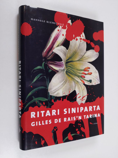 Hannele Klemettilä : Ritari Siniparta : Gilles de Rais'n tarina