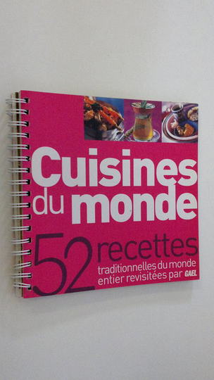 Cuisines du monde : 52 recettes