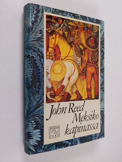 John Reed : Meksiko kapinassa