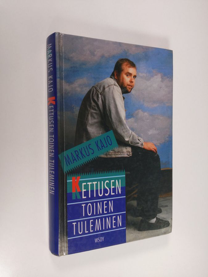 Markus Kajo : Kettusen toinen tuleminen