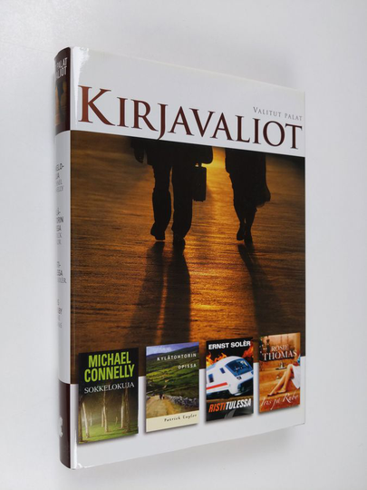 Kirjavaliot - Connelly, Michael : Sokkelokuja / Taylor, Patrick : Kylätohtorin opissa / Soler, Ernst : Ristitulessa / Thomas, Rosie : Iris ja Ruby
