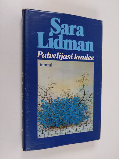 Sara Lidman : Palvelijasi kuulee