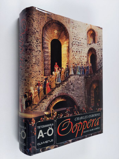 Charles Osborne : Ooppera : tietosanakirja : A-Ö
