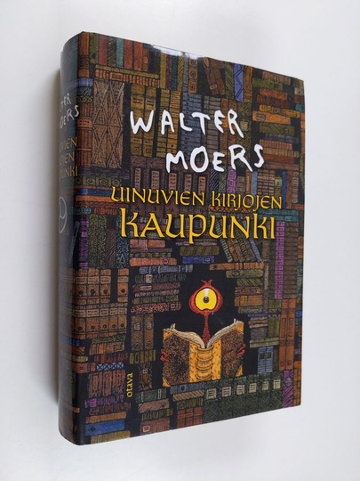 Walter Moers : Uinuvien kirjojen kaupunki : romaani Zamoniasta