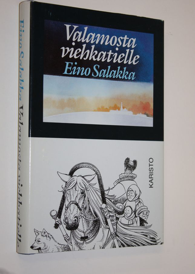 Eino Salakka : Valamosta viehkatielle