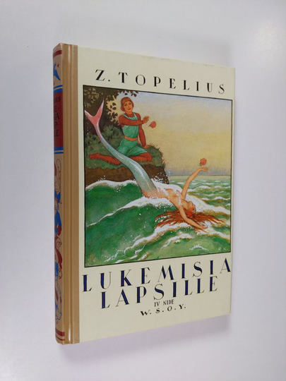 Zacharias Topelius : Lukemisia lapsille IV nide
