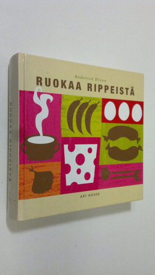 Roderick Dixon : Ruokaa rippeistä