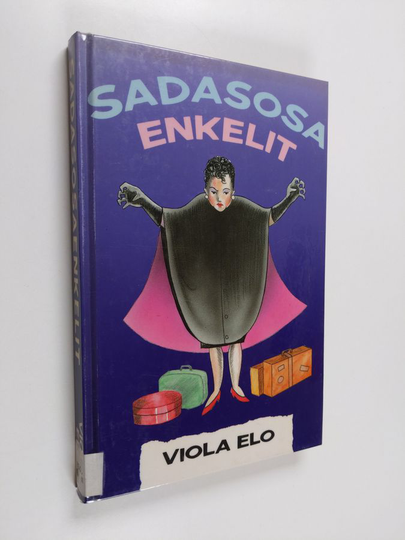 Viola Elo : Sadasosaenkelit