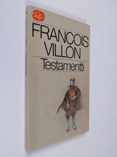 Francois Villon : Testamentti