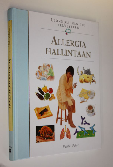 Ilona Sevelius (suom.) : Allergia hallintaan