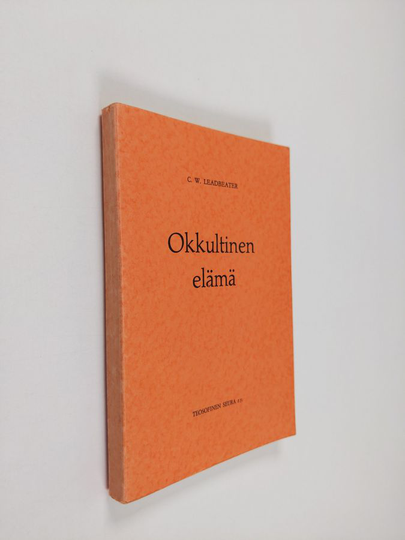 C. W. Leadbeater : Okkultinen elämä