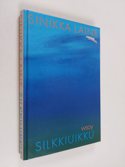 Sinikka Laine : Silkkiuikku