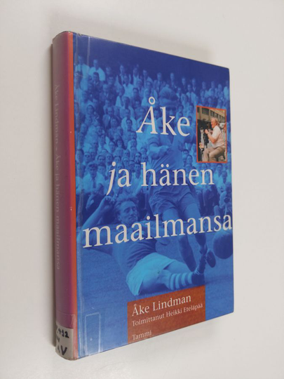 Åke Lindman : Åke ja hänen maailmansa