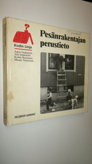 Aatos Issakainen : Pesänrakentajan perustieto