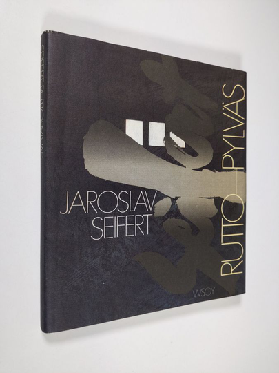 Jaroslav Seifert : Ruttopylväs