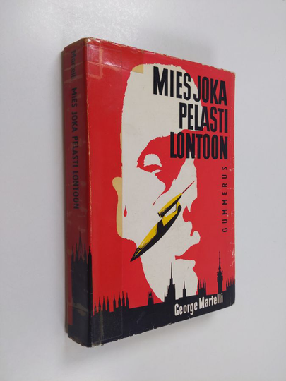 George Martelli : Mies joka pelasti Lontoon