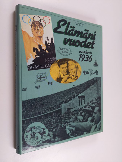 Outi Pakkanen : Elämäni vuodet Vuosikerta 1936, Ajankuvia vuosilta 1936-1956
