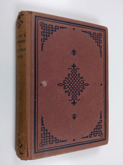 Robert W. Chambers : Amerikan Eeva : romaani