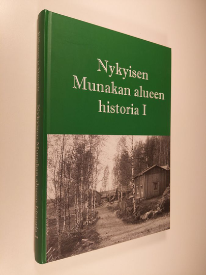 Merja Riikonen : Nykyisen Munakan alueen historiaa 1 - Nykyisen Munakan alueen historia