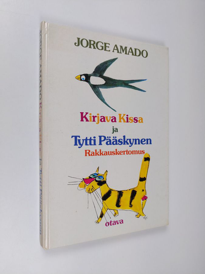 Jorge Amado : Kirjava Kissa ja Tytti Pääskynen : rakkauskertomus