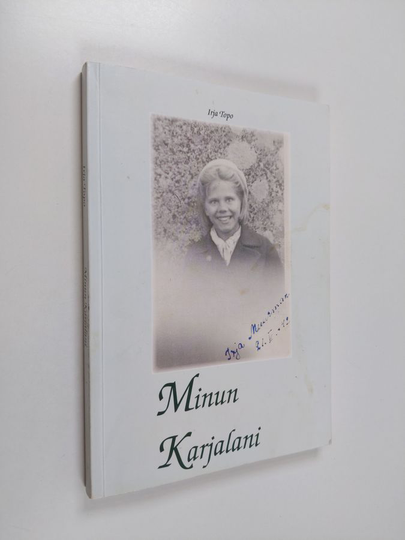 Irja Topo : Minun Karjalani