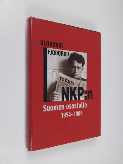 Vladimir Fjodorov : NKP:n Suomen osastolla 1954-1989 : Vladimir Fjodorov