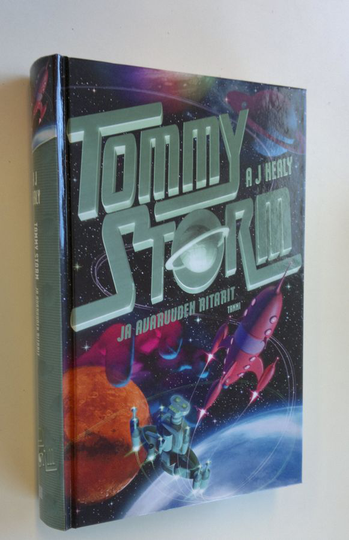A. J. Healy : Tommy Storm ja avaruuden ritarit